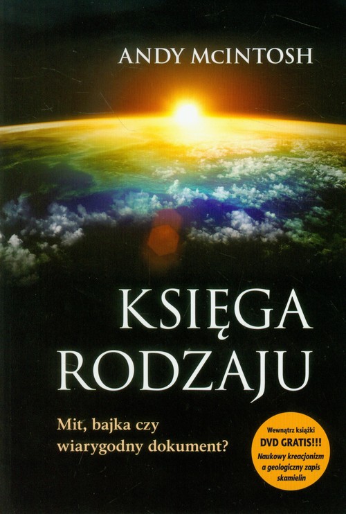 Księga Rodzaju. Mit, bajka czy wiarygodny dokument? (+DVD)