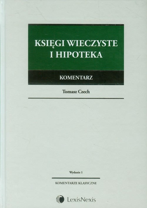 Księgi wieczyste i hipoteka. Komentarz