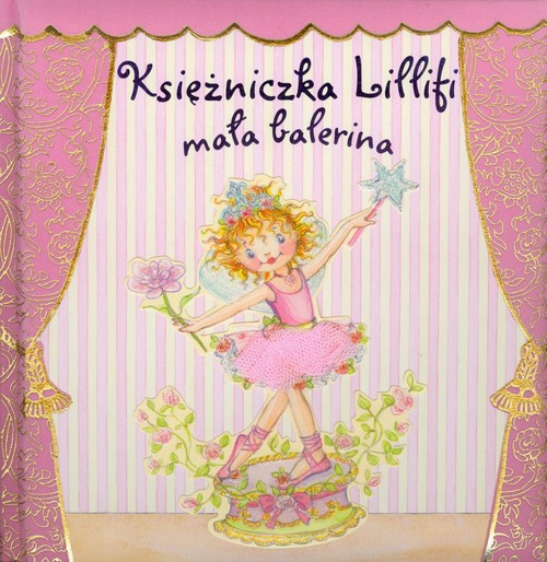 Księżniczka Lillifi. Mała Balerina