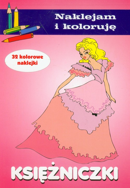 Księżniczki. Naklejam i koloruję