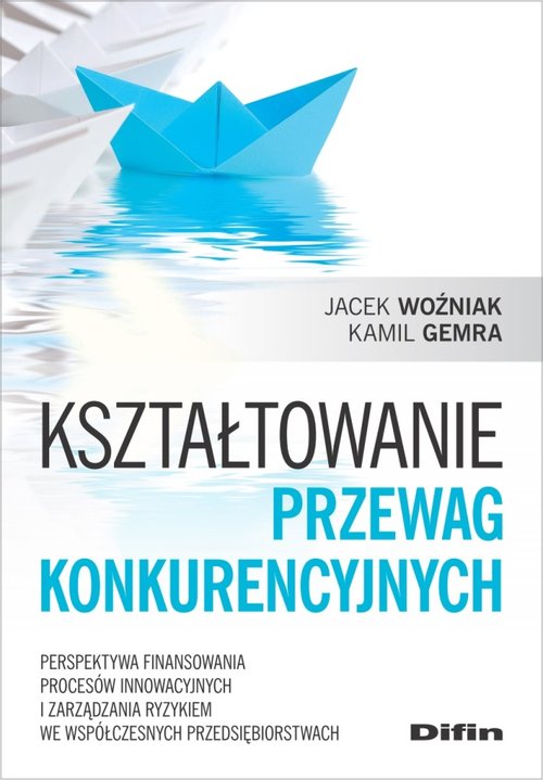 Kształtowanie przewag konkurencyjnych