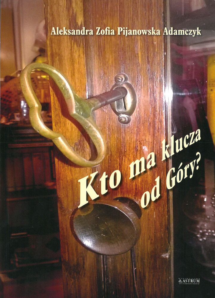 Kto ma klucza od góry tomik poetycki