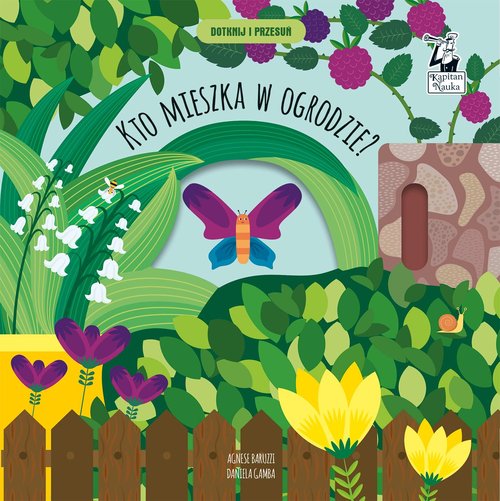 Kto mieszka w ogrodzie? Dotknij i przesuń Kapitan Nauka