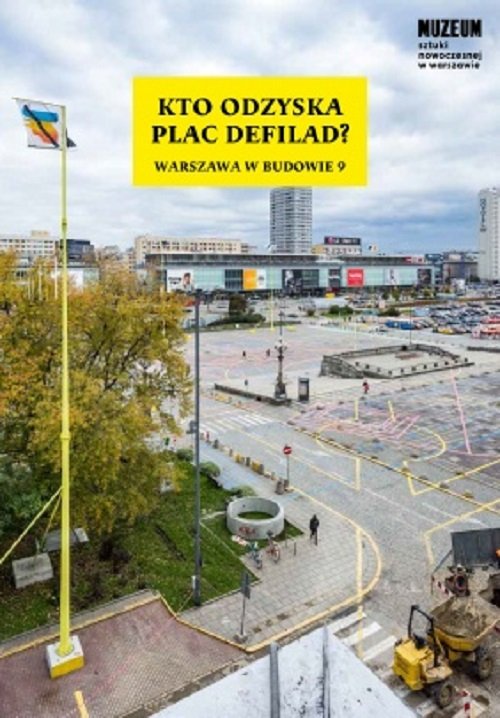 Kto odzyska Plac Defilad