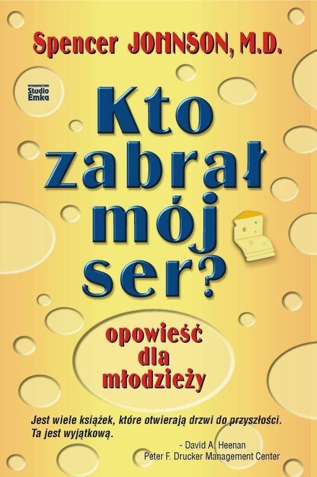 Kto zabrał mój ser?