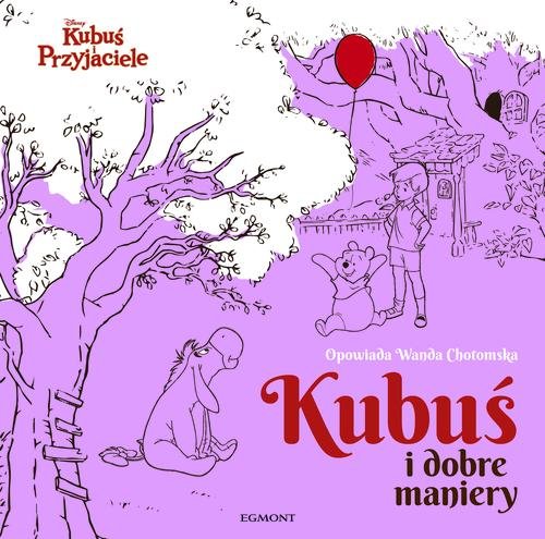 Disney Kubuś i Przyjaciele. Kubuś i dobre maniery
