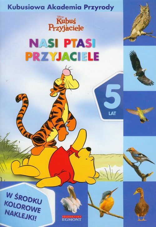 Kubuś i przyjaciele. Nasi ptasi przyjaciele