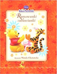 Kubuś Puchatek Rymowanki zabawianki
