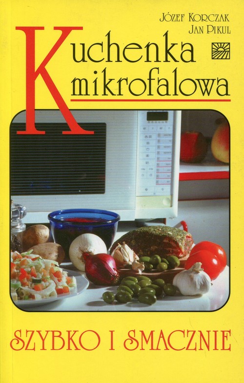 Kuchenka mikrofalowa Szybko i smacznie