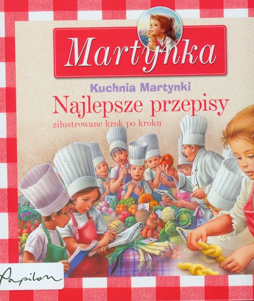 Kuchnia Martynki. Najlepsze przepisy