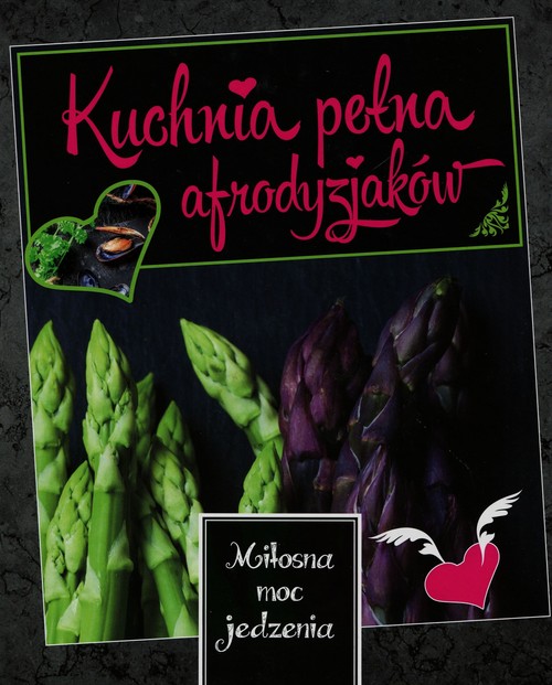 Kuchnia pełna afrodyzjaków