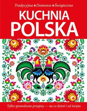 Kuchnia polska Tradycyjna - Domowa - Świąteczna