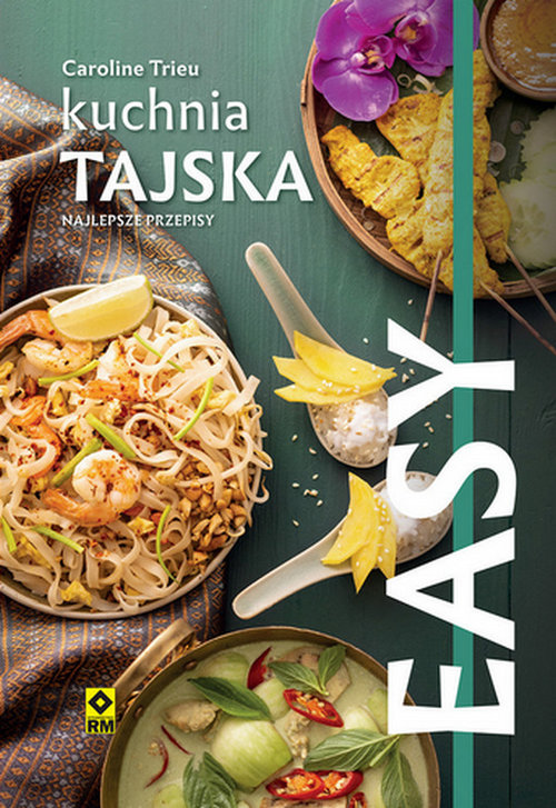 Kuchnia tajska Najlepsze przepisy