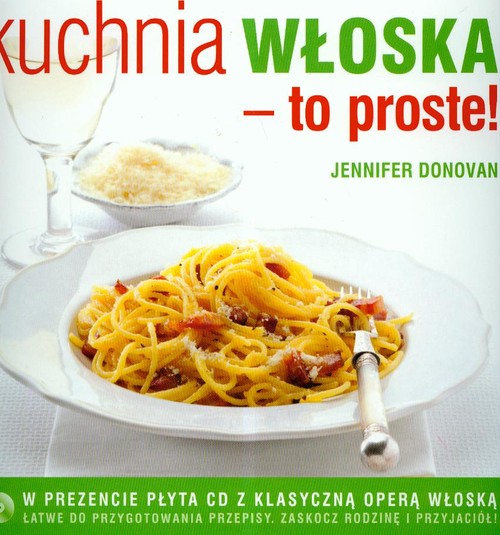 Kuchnia włoska To proste z płytą CD