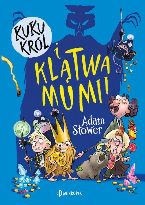 Kuku Król i klątwa mumii Kuku Król Tom 2
