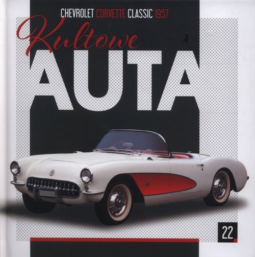 Kultowe Auta 22 Chevrolet Corvette Classic