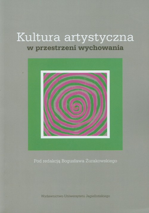 Kultura artystyczna w przestrzeni wychowania
