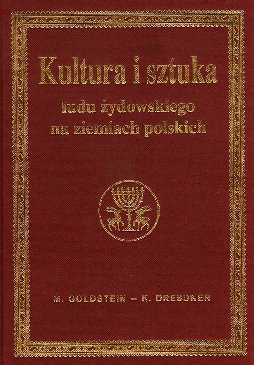 Kultura I Sztuka Ludu Żydowskiego Na Ziemiach Polskich