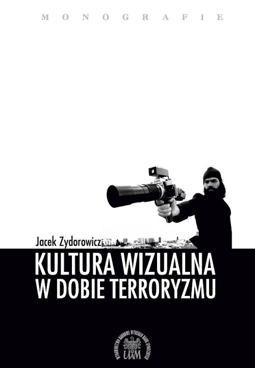 Kultura wizualna w dobie terroryzmu