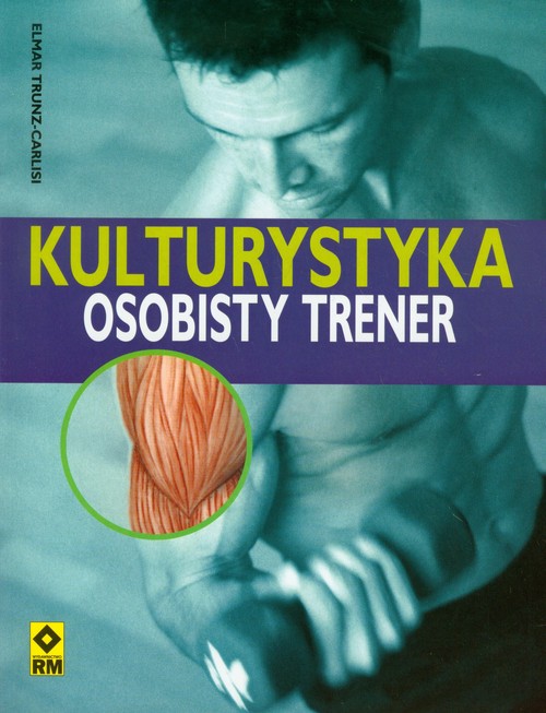 Kulturystyka. Osobisty trener