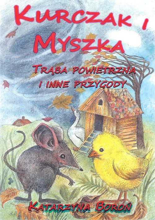 Kurczak i Myszka. Trąba powietrzna i inne przygody
