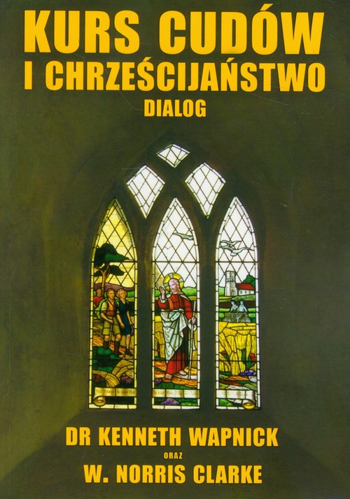 Kurs cudów i chrześcijaństwo dialog