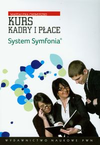 Kurs Kadry i Płace System Symfonia z płytą CD