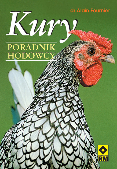 Kury. Poradnik hodowcy