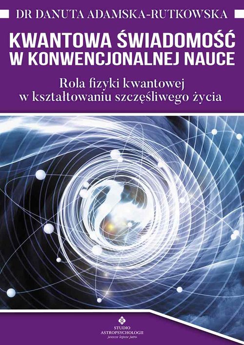 Kwantowa świadomość w konwencjonalenj nauce