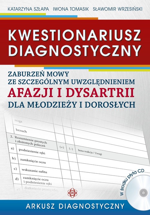 Kwestionariusz diagnostyczny zaburzeń mowy ze szczególnym uwzględnieniem afazji i dysartrii dla młod