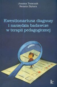 Kwestionariusz diagnozy i narzędzia badawcze w terapii pedagogicznej