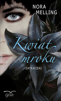 Kwiat Mroku Zatraceni