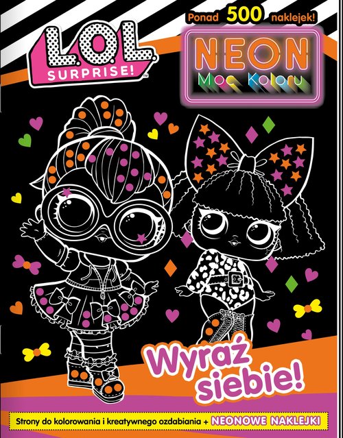 L.O.L. Surprise! Neon Moc koloru Wyraź siebie!
