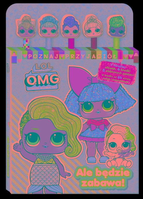 L.O.L. Surprise! Poznaj przyjaciół 1 Ale będzie zabawa!