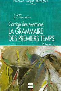 La grammaire des premiers temps 2 Corrige des exercices