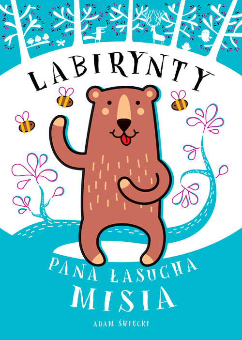Labirynty Pana Łasucha Misia