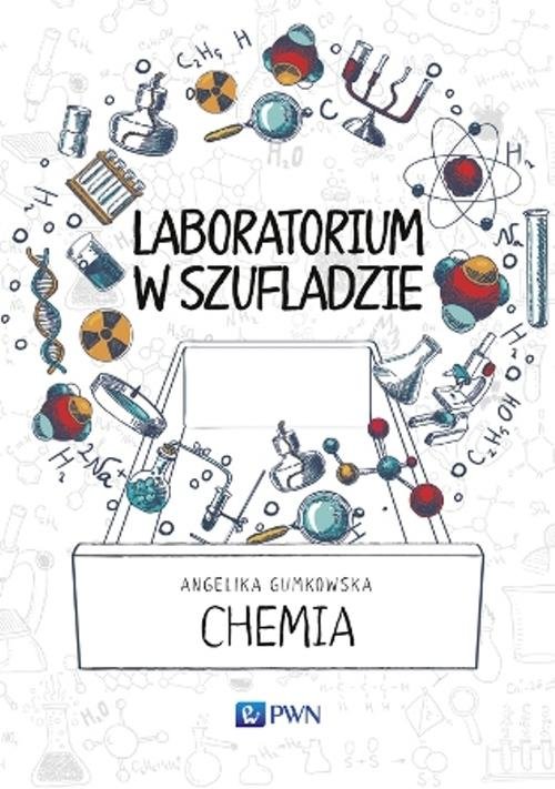 Laboratorium w szufladzie. Chemia