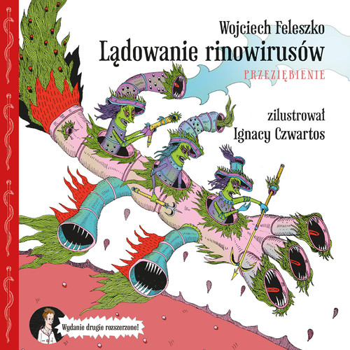 Lądowanie rinowirusów. Przeziębienie (wydanie II rozszerzone)