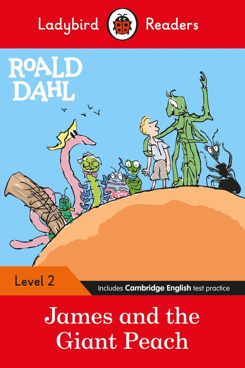 Ladybird Readers Level 2 - Roald Dahl: James and the Giant Peach