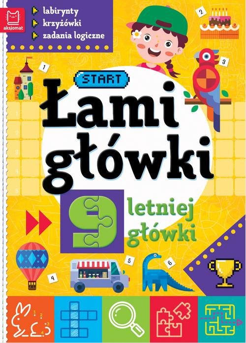 Łamigłówki 9-letniej główki