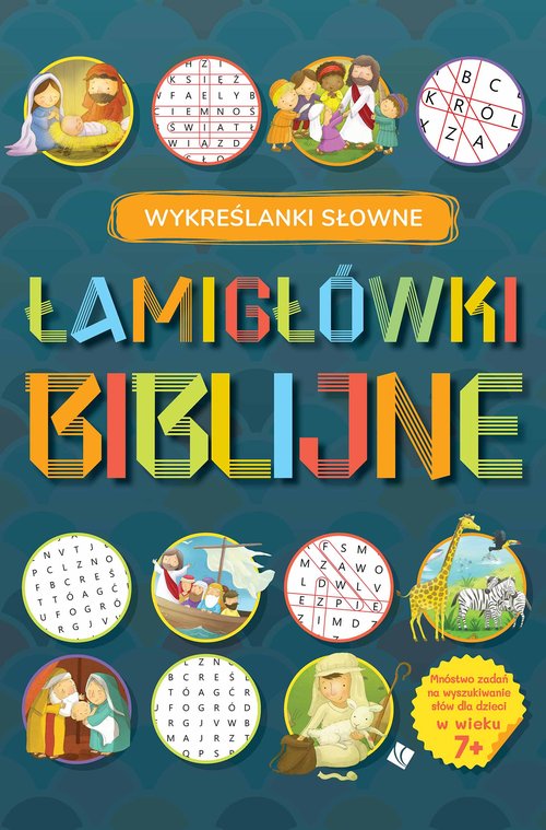 Łamigłówki Biblijne Wykreślanki słowne