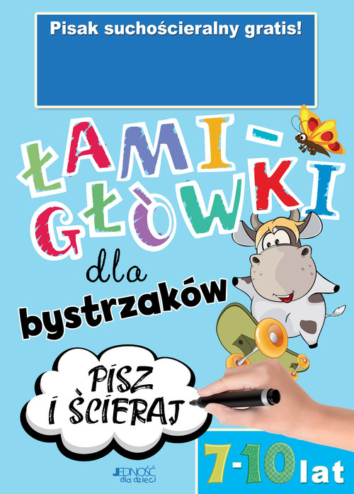 Łamigłówki dla bystrzaków 7-10 lat