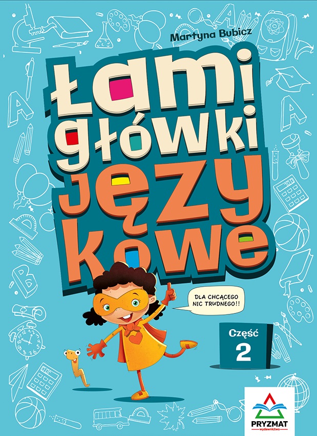 Łamigłówki językowe. Część 2 wyd. 2