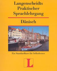 Langenscheidts Praktischer Sprachlehrgang. Danisch. Ein Standardkurs fur Selbstlerner (pakiet dwóch