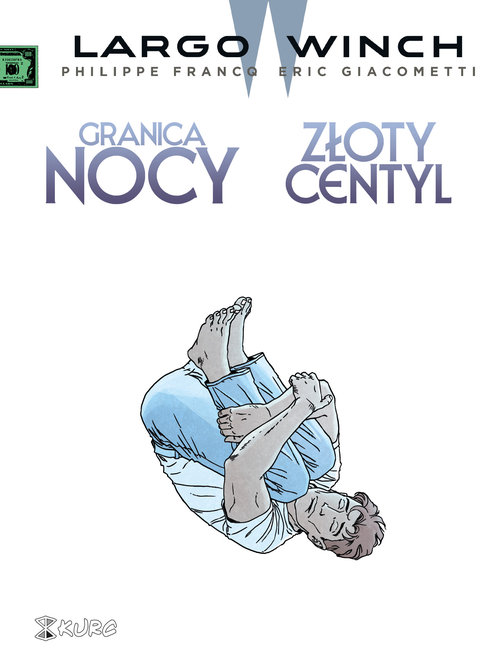 Largo Winch 10 Granica nocy Złoty centyl