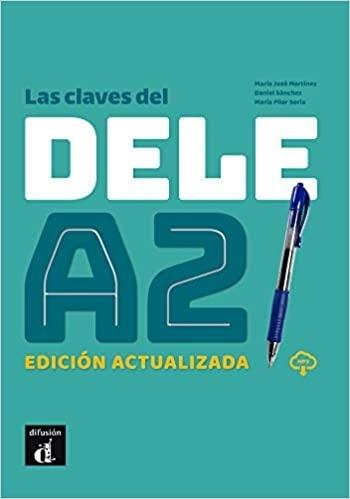 Las claves del dele A2 Edicion actualizada (2020)