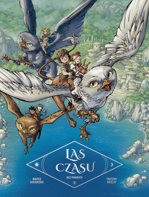 Las Czasu Bez powrotu Tom 2