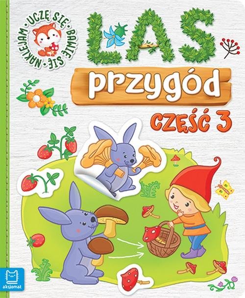Las przygód Uczę się bawię się naklejam Część 3