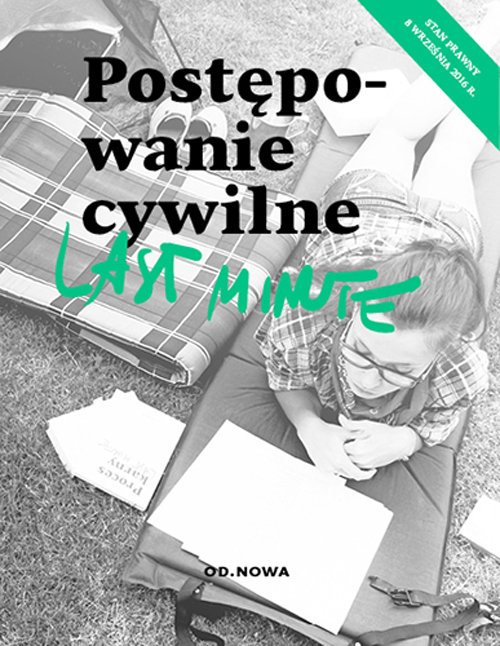 Last minute Postępowanie cywilne 2016