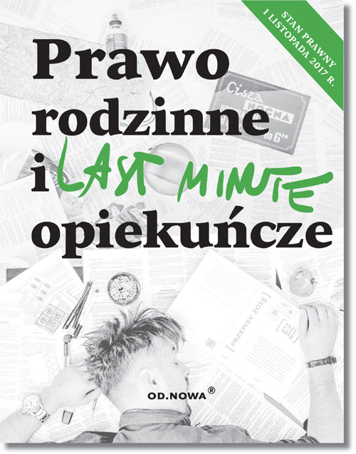 Last Minute Prawo rodzinne i opiekuńcze